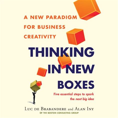 thinking in new boxes a new paradigm for business creativity Doc